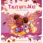 Taliyah's Way - Hardcover