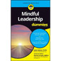 Mindful Leadership for Dummies - Paperback