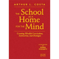 The School as a Home for the Mind: Creating Mindful Curriculum, Instruction, and Dialogue - Hardcover