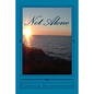 Not Alone - Paperback