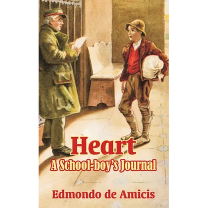 Heart: A School-boy's Journal - Paperback