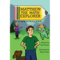 Matthew the Math Explorer: In the Secret Realm of Nath - Hardcover