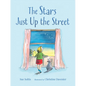 The Stars Just Up the Street - Hardcover