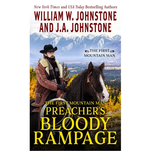 The First Mountain Man: Preacher's Bloody Rampage - Library Binding