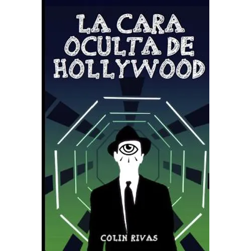 La Cara Oculta de Hollywood - Paperback