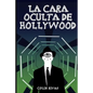 La Cara Oculta de Hollywood - Paperback