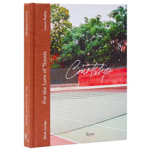 Courtship: For the Love of Tennis - Hardcover