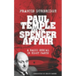 Paul Temple and the Spencer Affair - Paperback