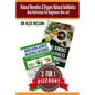 Natural Remedies & Organic Natural Antibiotics And Antivirals For Beginners Box: The Complete Guide To Natural Healing - Paperback