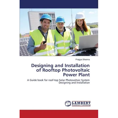 Designing and Installation of Rooftop Photovoltaic Power Plant - Paperback
