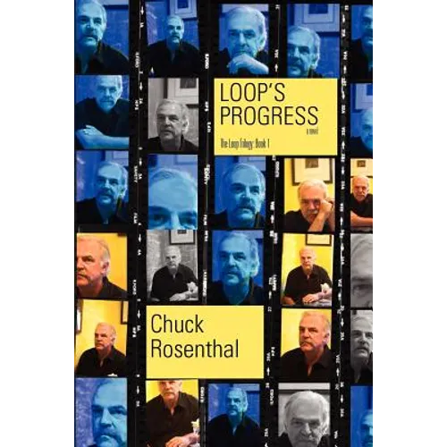 Loop's Progress (The Loop Trilogy: Book One) - Paperback