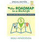 The Roadmap to a Richlife: Success with Life, Relationships, and Money - Paperback
