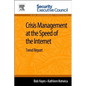 Crisis Management at the Speed of the Internet: Trend Report - Paperback