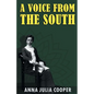 A Voice from the South - Paperback