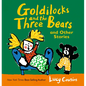 Goldilocks and the Three Bears and Other Stories - Hardcover