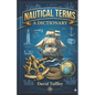 Nautical Terms: A Dictionary - Paperback