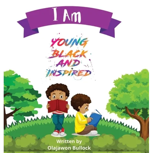 I Am Young Black and Inspired - Hardcover