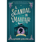 A Scandal in Mayfair - Hardcover