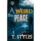 A Weird Peace (The Cartel Publications Presents) - Paperback