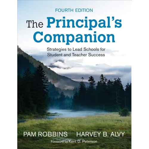 The Principal′s Companion: Strategies to Lead Schools for Student and Teacher Success - Paperback