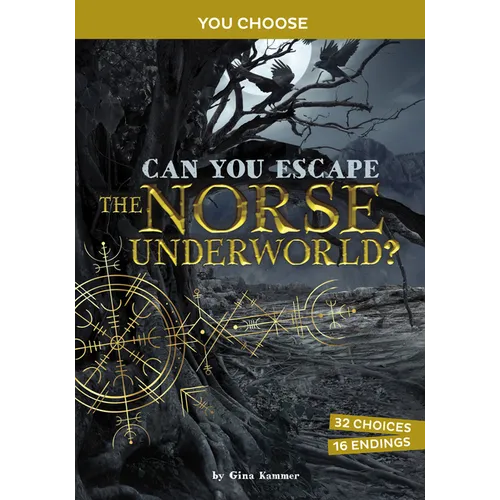Can You Escape the Norse Underworld?: An Interactive Mythological Adventure - Hardcover