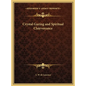 Crystal Gazing and Spiritual Clairvoyance - Hardcover