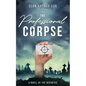 The Professional Corpse - Paperback