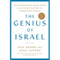 The Genius of Israel: The Surprising Resilience of a Divided Nation in a Turbulent World - Hardcover