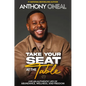 Take Your Seat at the Table: Live an Authentic Life of Abundance, Wellness, and Freedom - Hardcover