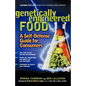 Genetically Engineered Food: A Self Defense Guide for Consumers - Paperback