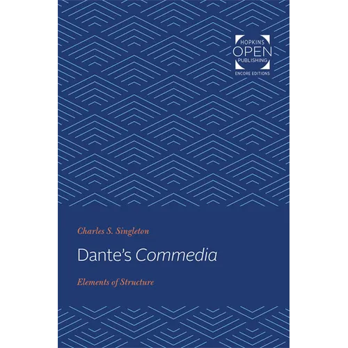 Dante's Commedia: Elements of Structure - Paperback