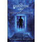 The Essential Self: The Key to a Life of Passion, Lasting Joy and Fulfillment - Paperback