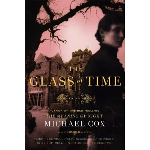 Glass of Time: The Secret Life of Miss Esperanza Gorst - Paperback
