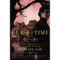 Glass of Time: The Secret Life of Miss Esperanza Gorst - Paperback