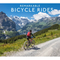 Remarkable Bicycle Rides - Hardcover
