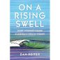 On a Rising Swell: Surf Stories from Florida's Space Coast - Paperback