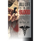 All Life Is In The Blood - Hardcover