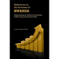 Reflections on the Economy of Rwanda: Understanding the Growth of an Economy at War During the Last Thirty Years - Paperback