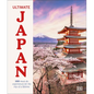 Ultimate Japan: 100 Must-Do Experiences for the Trip of a Lifetime - Hardcover