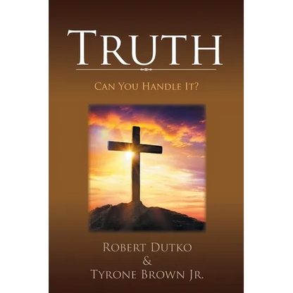 Truth: Can You Handle It? - Paperback