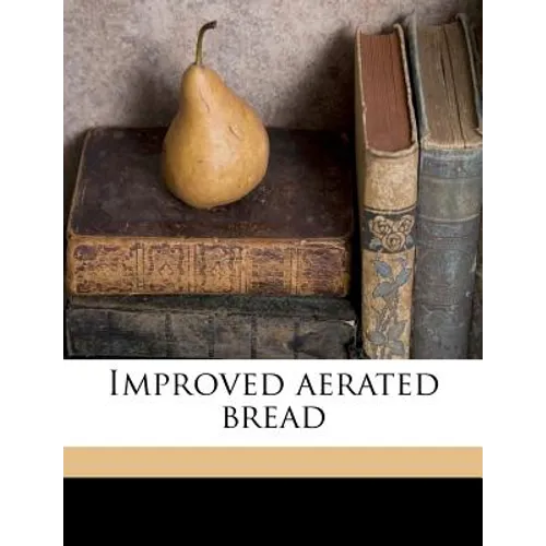 Improved Aerated Bread - Paperback