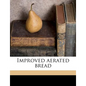 Improved Aerated Bread - Paperback