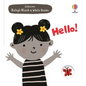 Baby's Black and White Books: Hello! - Board Book