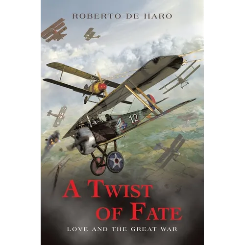 A Twist of Fate: Love and The Great War - Paperback