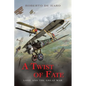 A Twist of Fate: Love and The Great War - Paperback