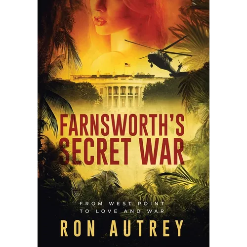 Farnsworth's Secret War - Hardcover