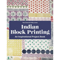Indian Block Printing: An Inspirational Project Book - Paperback