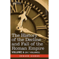 The History of the Decline and Fall of the Roman Empire, Vol. VI - Hardcover