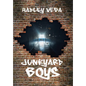 Junkyard Boys - Hardcover