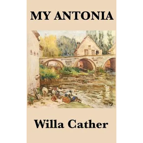 My Antonia - Hardcover